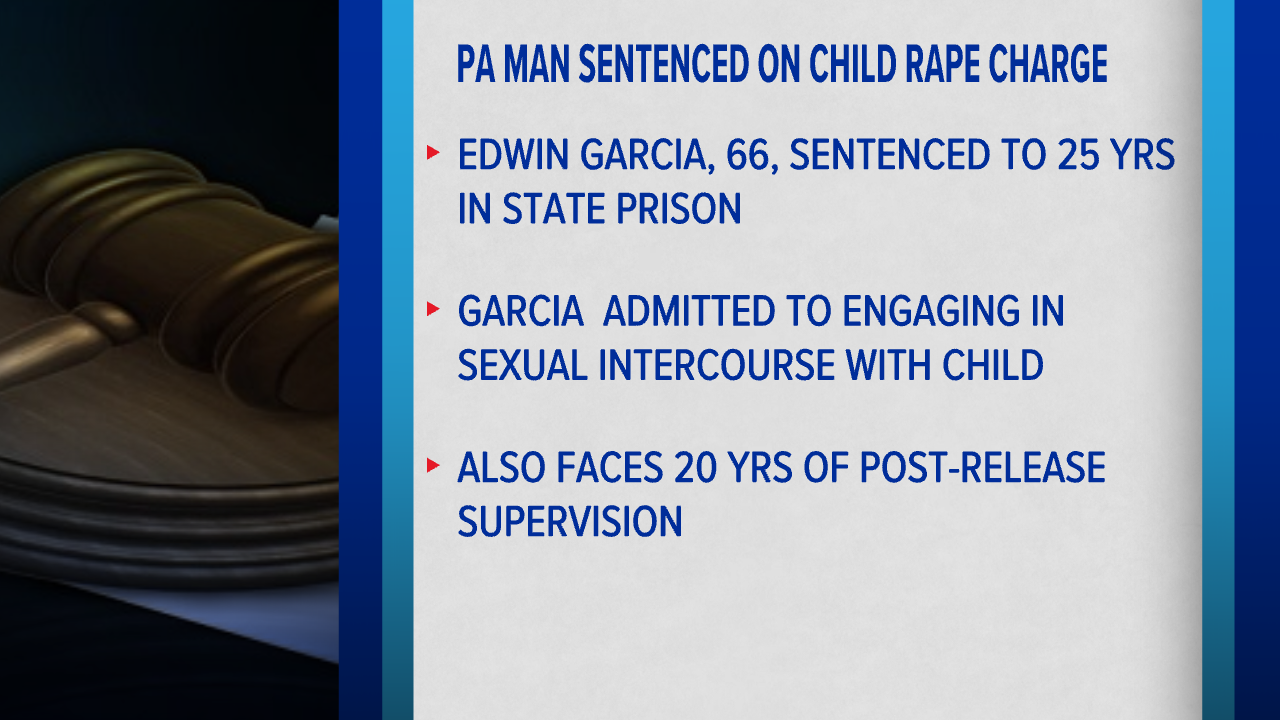 Pennsylvania Man Sentenced On Child Rape Charge - WENY News